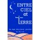 Entre Ciel Et Terre Les 7 De