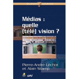 Medias Quelle Télé Vision ?