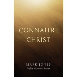 Connaître Christ