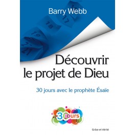 Découvrir le projet de Dieu