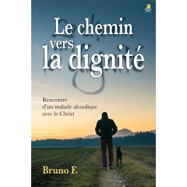 Le chemin vers la dignité