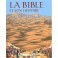 La Bible et son histoire l'Ancien Testament et le Nouveau Testament