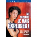 Au secours je vais exploser 