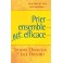 Prier Ensemble Est Efficace