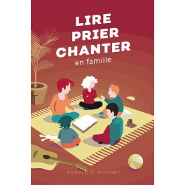 Lire, prier, chanter en famille