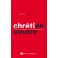 Chrétien en colère