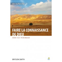 Faire La Connaissance De Dieu Exode 1 À 20