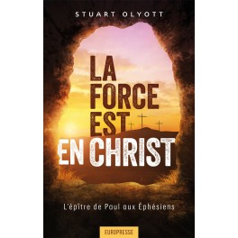 La force est en Christ