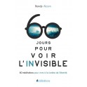 60 jours pour voir l’invisible