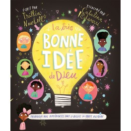 La très bonne idée de Dieu