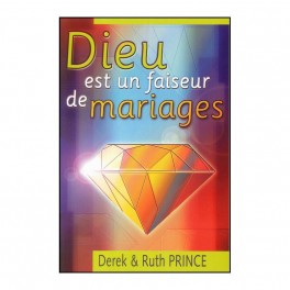 Dieu est un faiseur de mariages Dieu est un faiseur de mariages