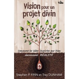 Vision pour un projet divin