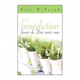 Benediction Faveur De Dieu