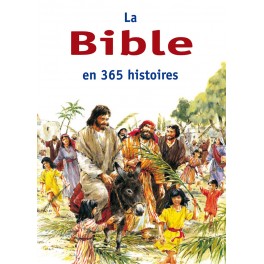La Bible en 365 histoires 