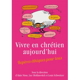 Vivre en chrétien aujourd’hui