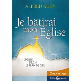 Je bâtirai mon Église 