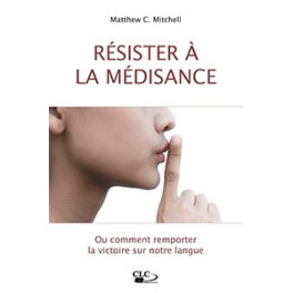 Resister À La Médisance