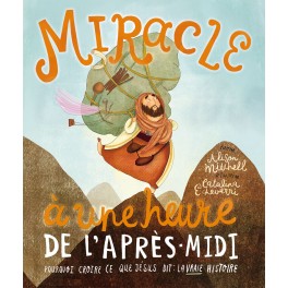 Miracle à une heure de l’après-midi