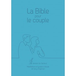La Bible pour le couple. Couverture souple bleue 