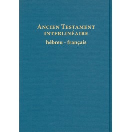 Ancien Testament Interlinéaire Hébreux