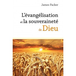 L’évangélisation et la souveraineté de Dieu 