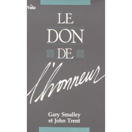 Le don de l'honneur Le don de l'honneur