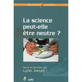 Science Peut-Elle Être Neutre