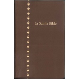 Bible la Colombe La Bible &agrave; la Colombe  Couverture souple marron, tranche blanche