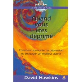 Quand Vous Êtes Déprimé