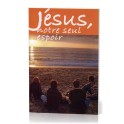 Jesus Notre Seul Espoir