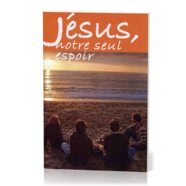 Jesus Notre Seul Espoir