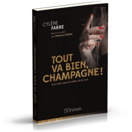 Tout va bien, champagne !