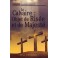 Calvaire Objet De Risée Et De Majesté