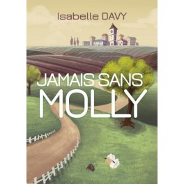 Jamais sans Molly Jamais sans Molly