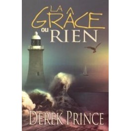 La grâce ou rien