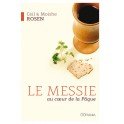Le Messie au coeur de la Pâque
