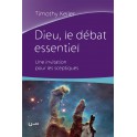 Dieu, le débat essentiel 