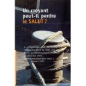 Croyant Peut-Il Perdre Son Salut (Un)