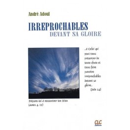 Irréprochables devant sa gloire Irréprochables devant sa gloire
