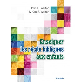Enseigner les récits bibliques aux enfants