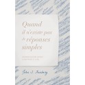 Quand il n’existe pas de réponses simples
