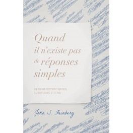 Quand il n’existe pas de réponses simples