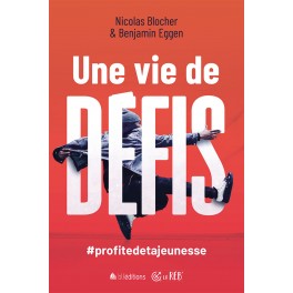 Une vie de défis 