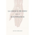 La grâce de Dieu dans la souffrance