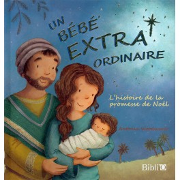 Un bébé extraordinaire 