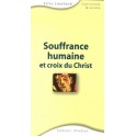 Souffrance humaine et croix du Christ