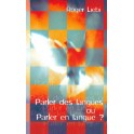 Parler des langues ou parler en langue ?