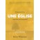Comment être une église motivée par l'essentiel - Guide du participant