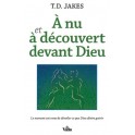 A nu et à découvert devant Dieu 