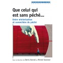 Que celui qui est sans péché…